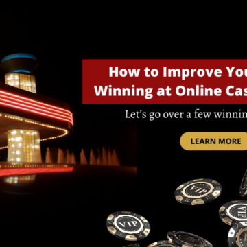 How to Improve Your Odds of Winning at Online Casino Games?