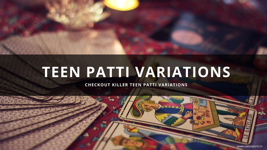 Teen Patti Variations